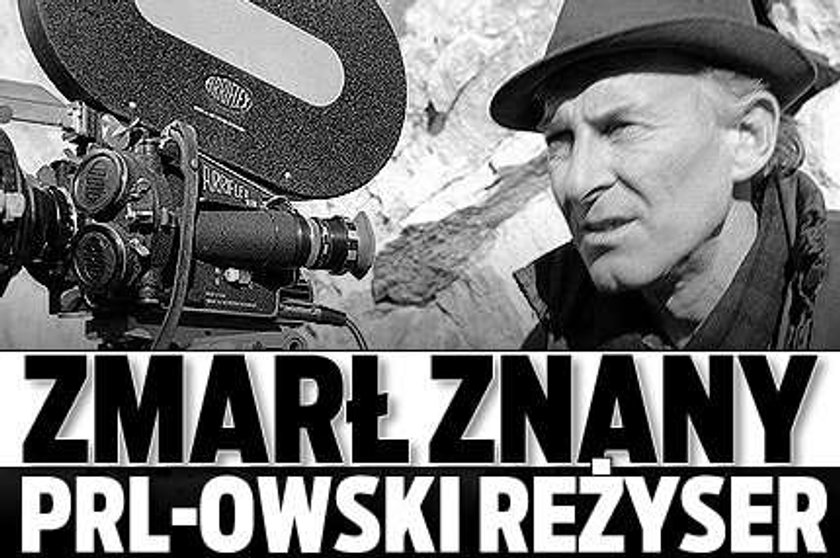 Zmarł znany PRL-owski reżyser