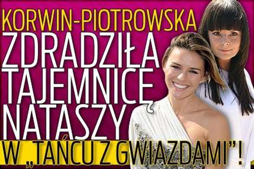 Korwin-Piotrowska zdradziła tajemnicę Nataszy w "Tańcu z Gwiazdami"!