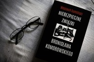 niebezpieczne związki bronisława komorowskiego wojciech sumliński