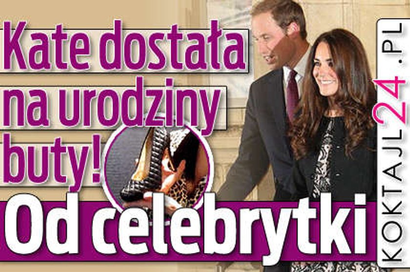 Kate dostała na urodziny buty! Od celebrytki