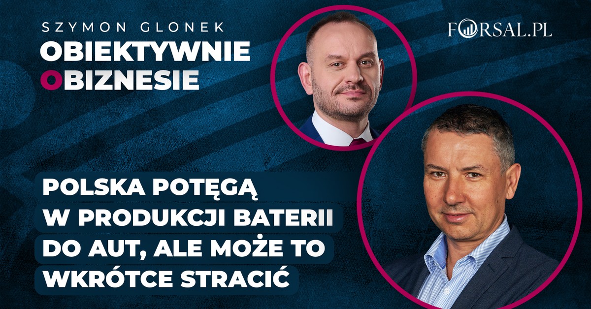  Polska potęgą w produkcji baterii do aut, ale może to wkrótce stracić