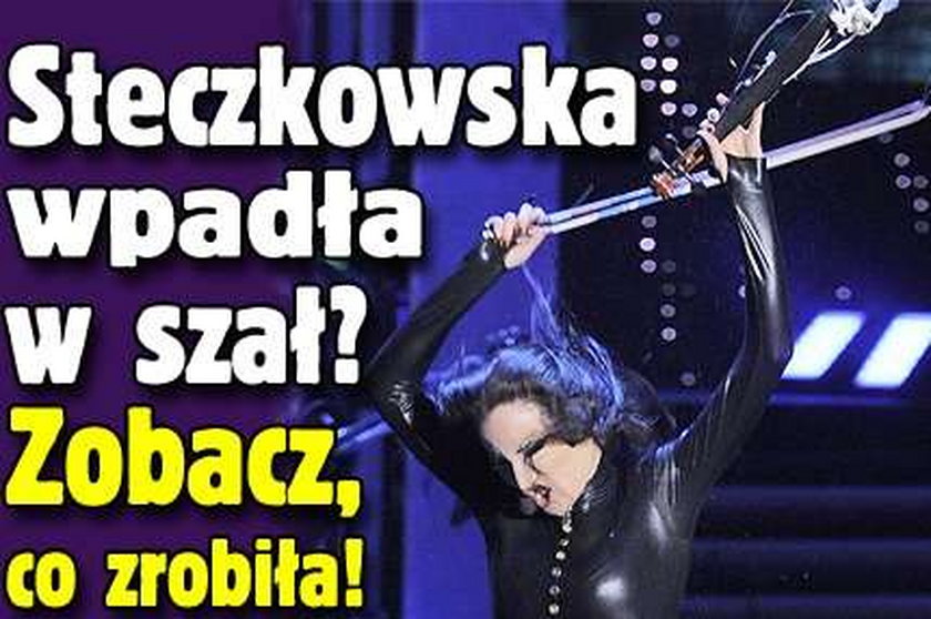 Steczkowska wpadła w szał? Zobacz, co zrobiła!