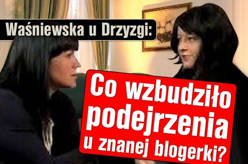 Waśniewska u Drzyzgi. Co wzbudziło podejrzenia u znanej blogerki?