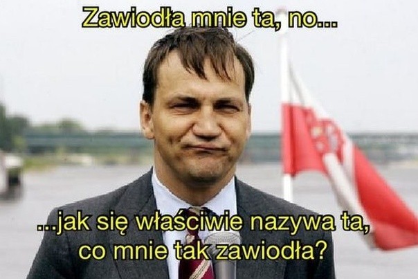 mem z Radosławem Sikorskim