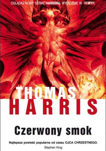 "Czerwony smok"
Thomas Harris, Wydawnictwo Albatros