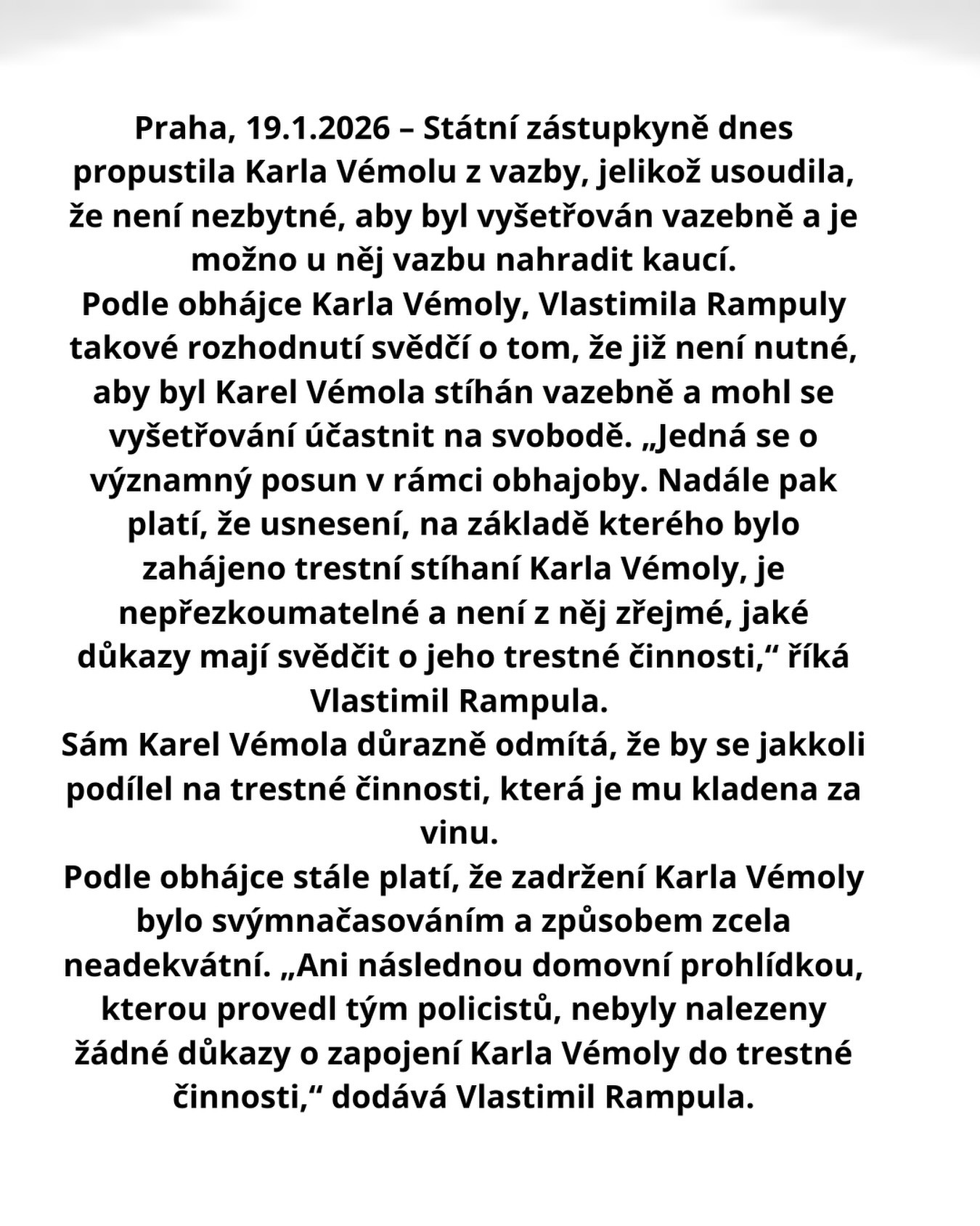 Karlosa Vémolu  prepustili z väzby.