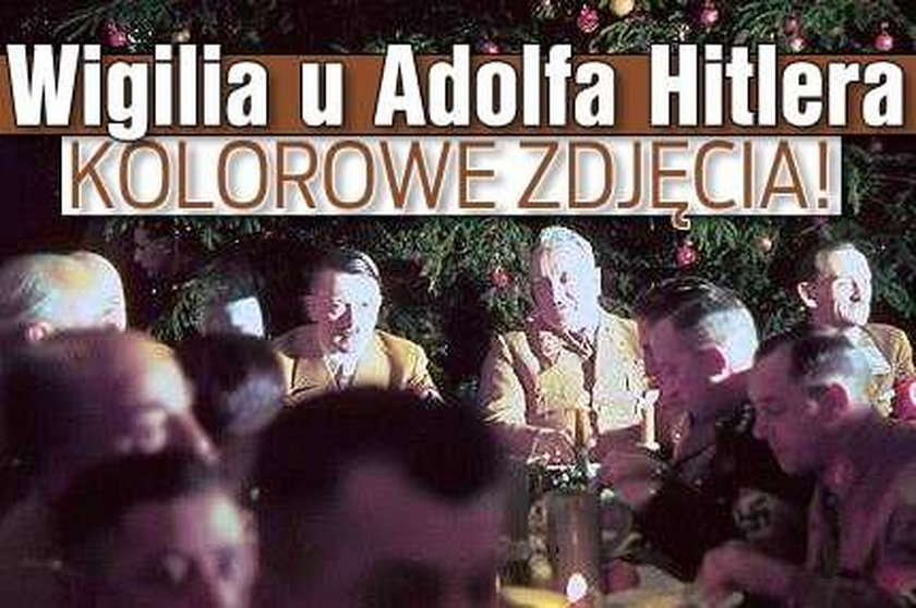 Wigilia u Adolfa Hitlera. Kolorowe ZDJĘCIA!