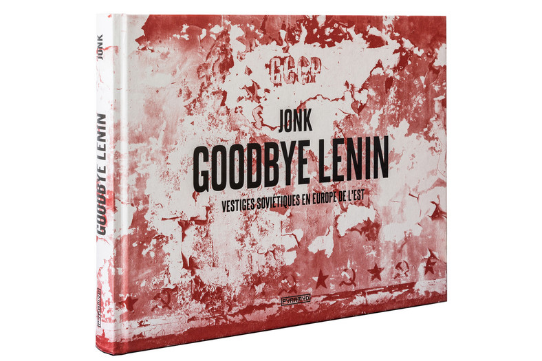 "Goodbye Lenin, vestiges soviétiques en Europe de l’Est" (okładka książki)