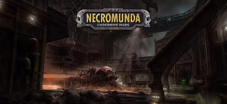 Necromunda - Underhive Wars to nowa gra od twórców Mordheim: City of the Damned