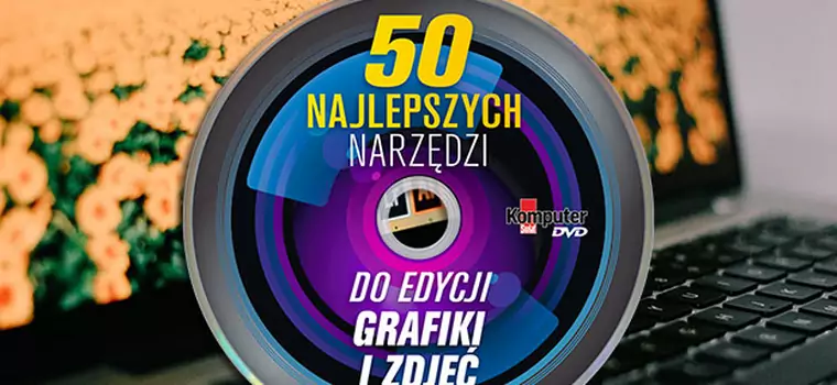 Płyta numeru: najlepsze narzędzia do edycji grafiki i zdjęć