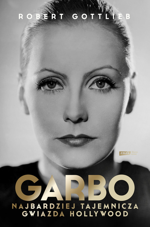 Okładka książki pt. "Garbo. Najbardziej tajemnicza gwiazda Hollywood"