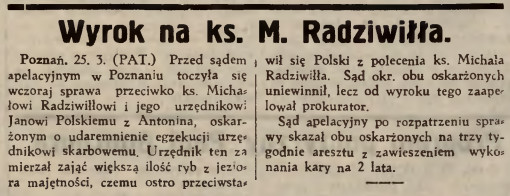 Tekst relacjonujący jeden z licznych procesów sądowych toczących się przeciwko Michałowi Radziwiłłowi, "Gazeta Lwowska", nr 69, 26 marca 1938 r.