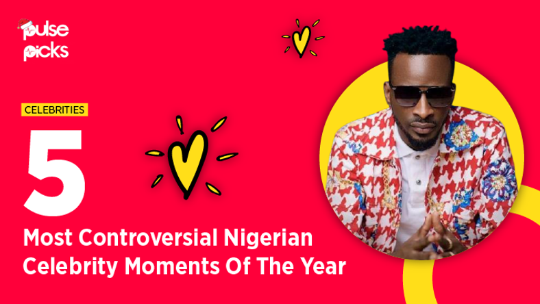 5 most controversial Nigerian celebrity moments of the year [Pulse Picks 2020] - Vimarsana News