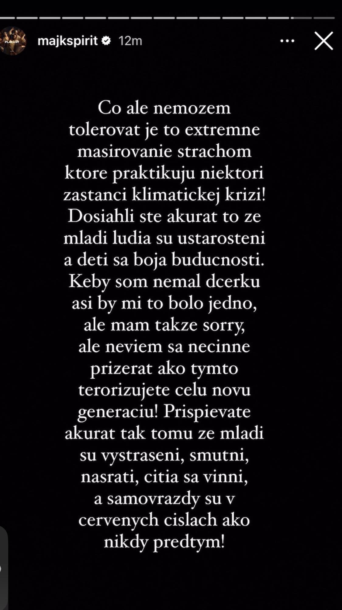 Majk Spirit sa vyjadril na tému klimatickej krízy.