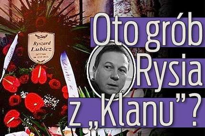 Oto grób Rysia z "Klanu"?