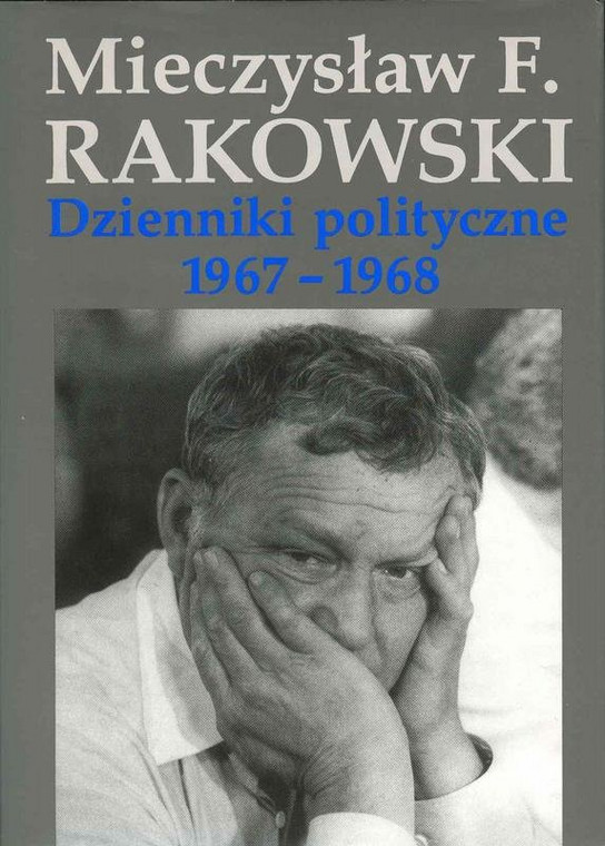 Mieczysław Rakowski — "Dzienniki polityczne"