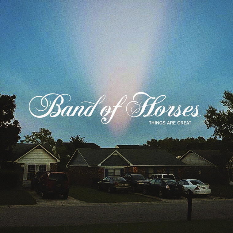 Band of Horses — "Things Are Great"