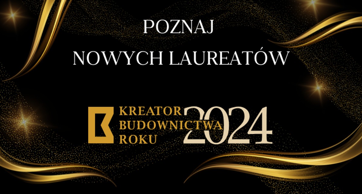 XIV edycja projektu Kreator Budownictwa Roku