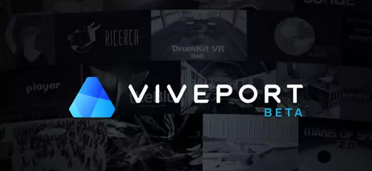 Viveport - sklep z aplikacjami dla HTC Vive