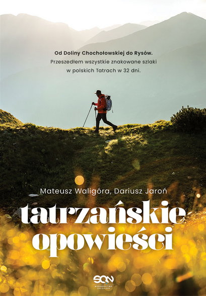 Okładka książki "Tatrzańskie opowieści", Mateusz Waligóra, Dariusz Jaroń, Wydawnictwo SQN 2023