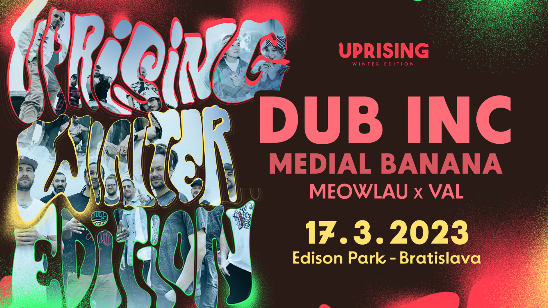 Dub Inc a Medial Banana na zimnom Uprisingu.