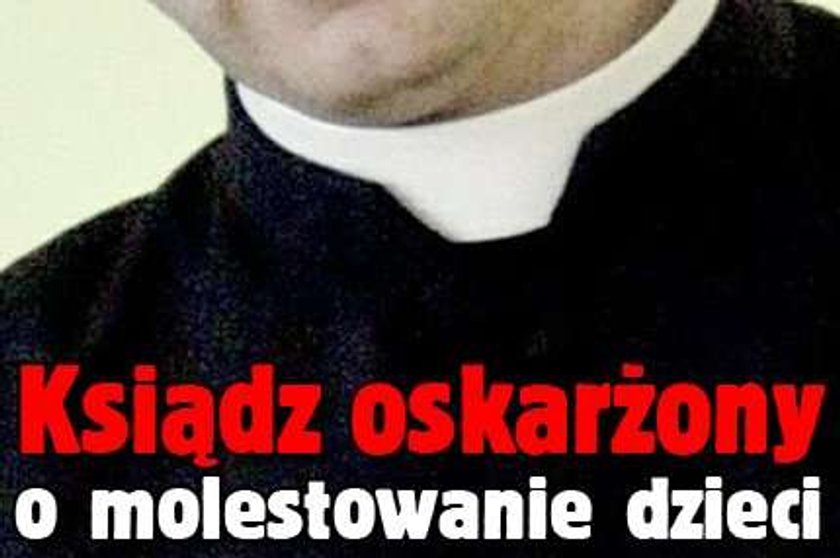 Ksiądz oskarżony o molestowanie dzieci