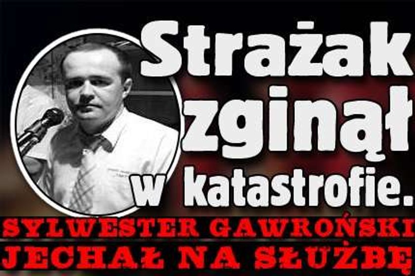 Strażak zginął w katastrofie. Jechał na służbę