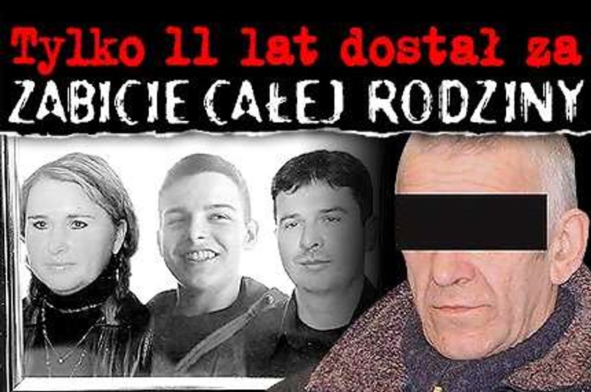 Tylko 11 lat dostał za zabicie całej rodziny