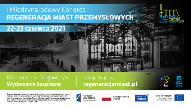 Jak regeneracja miast przemysłowych wspiera budowanie gospodarki?