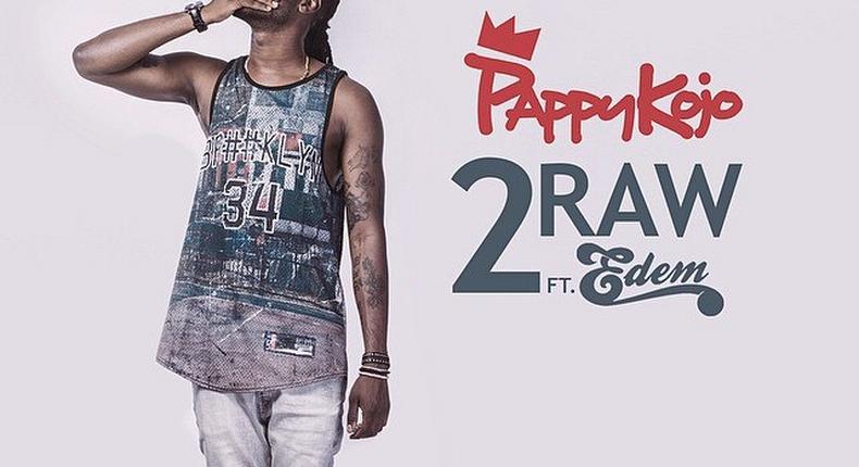 Pappy Kojo - 2 Raw