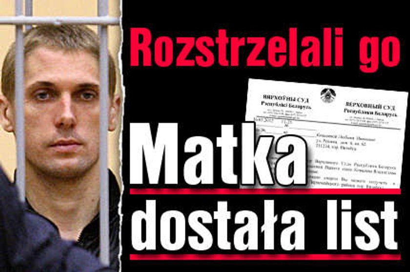 Rozstrzelali go. Matka dostała list