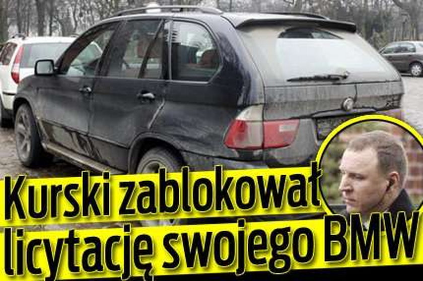 Kurski zablokował licytację swojego BMW