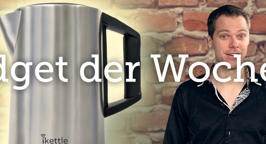 Gadget der Woche #1: WLAN-Wasserkocher iKettle | TechStage