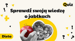 Dieta Sprawdź swoją wiedzę o jabłkach