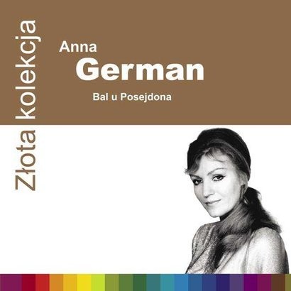 6. Anna German – 'Złota kolekcja – Bal u Posejdona'