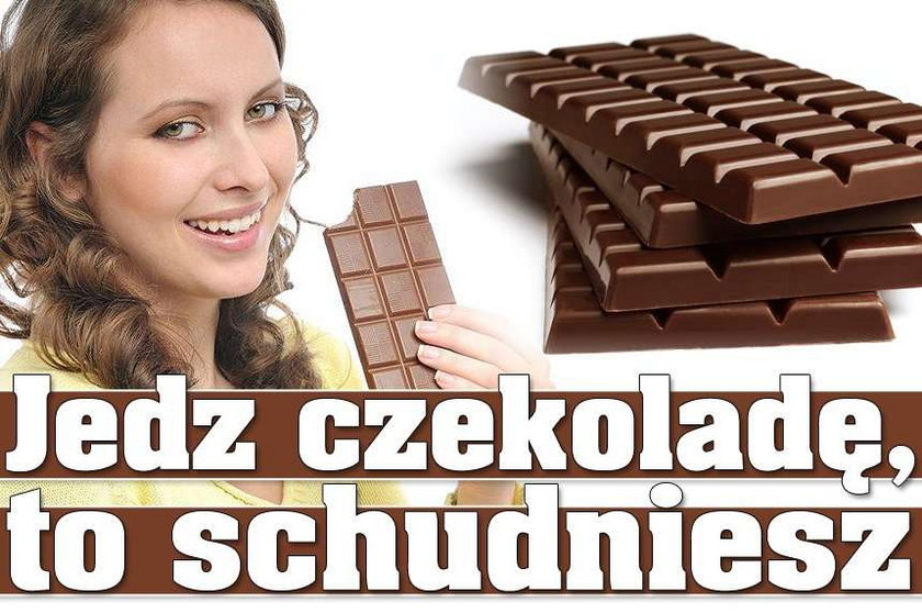 Jedz czekoladę, to schudniesz