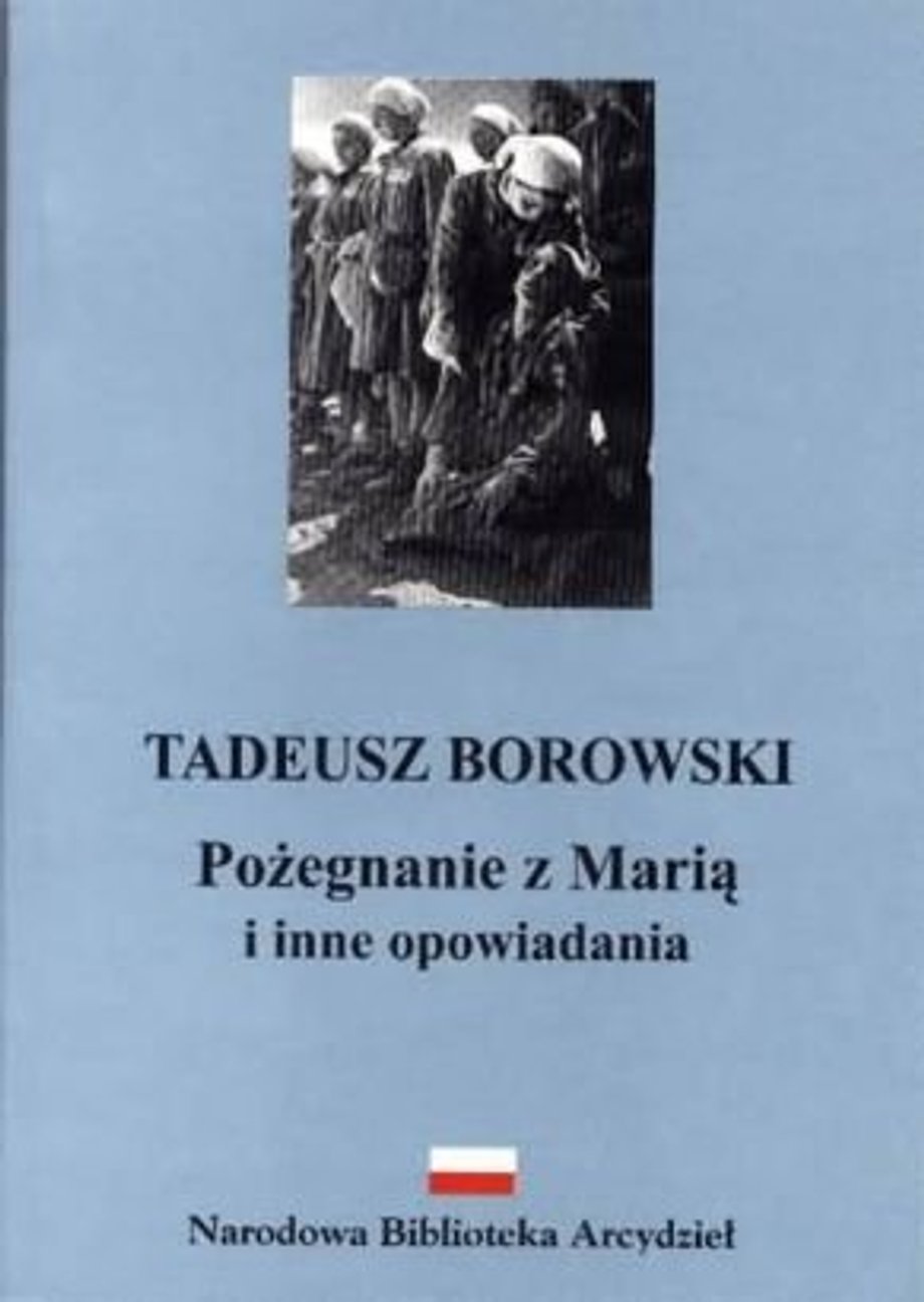 Tadeusz Borowski "Pożegnanie z Marią"