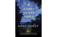 „Nasze dusze nocą, Kent Haruf