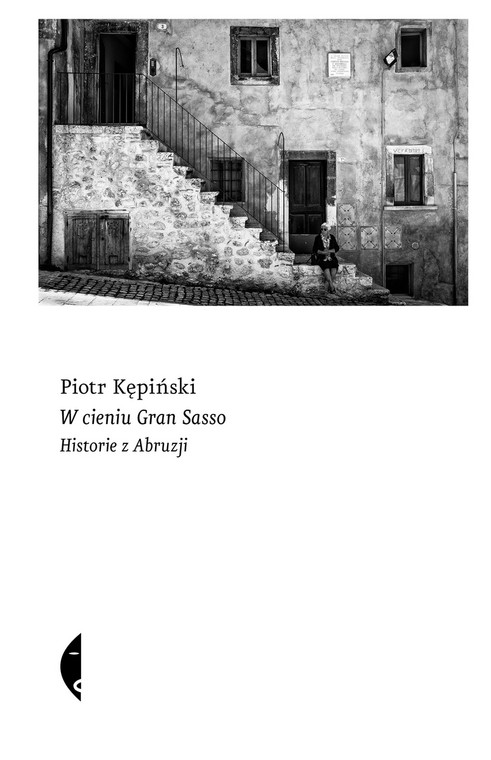 "W cieniu Gran Sasso. Historie z Abruzji" - okładka książki