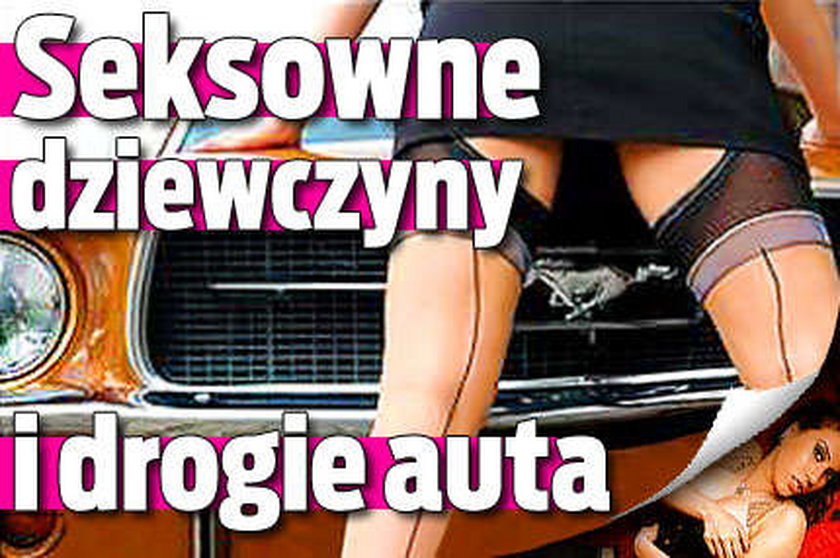 Seksowne dziewczyny i drogie samochody