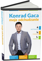 Konrad Gaca "Moje odchudzanie"