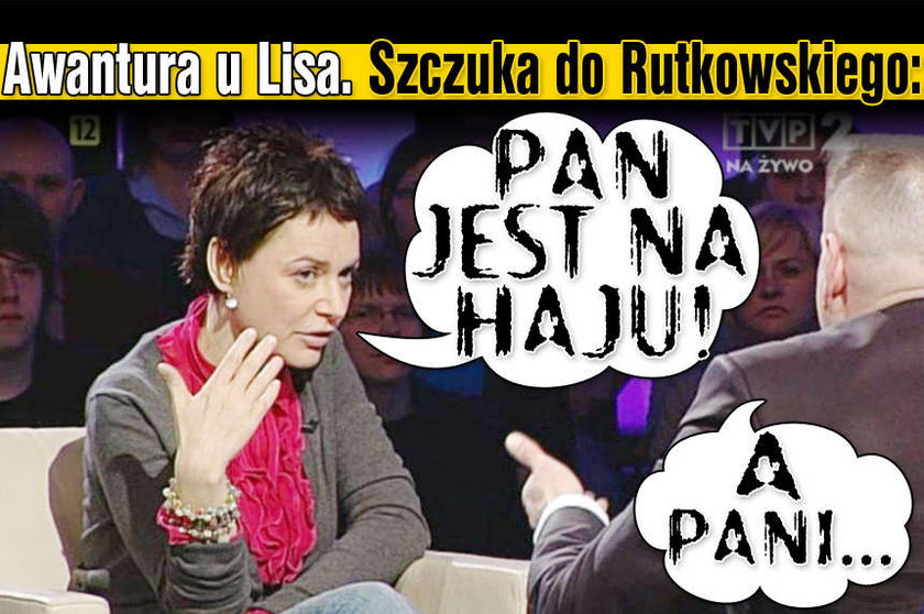 Awantura u Lisa. Szczuka do Rutkowskiego: Pan jest na haju!