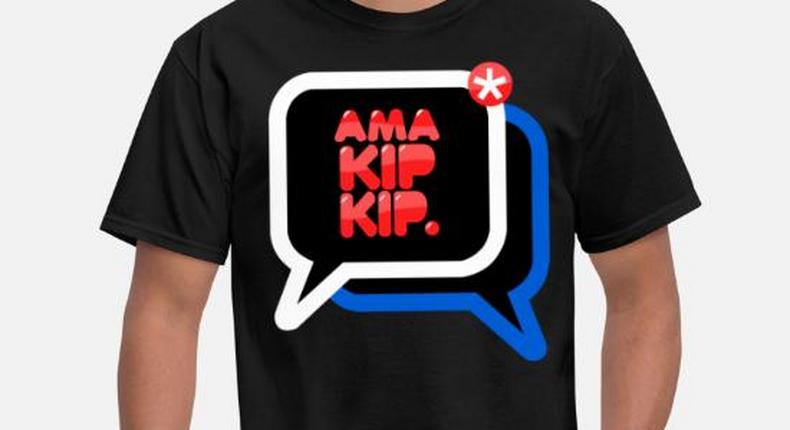 Ama kip kip shirts were popular [spreadshirt]