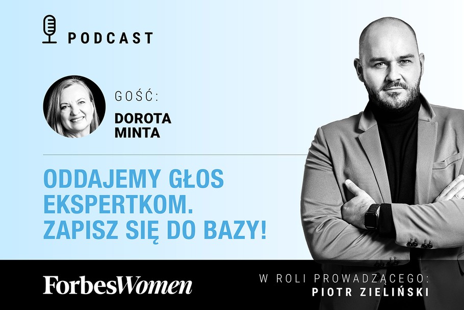 Podcast „Forbes Women”. Gościni: Dorota Minta