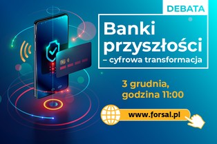 Banki przyszłości – cyfrowa transformacja. Zapraszamy na debatę DGP
