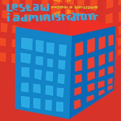 'Piosenki o Warszawie' – Lesław i Administrator