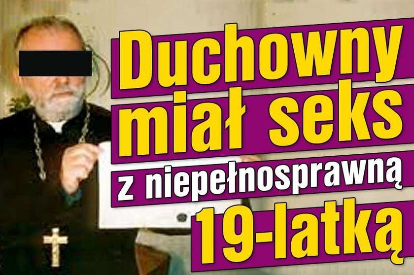 Duchowny miał seks z niepełnosprawną 19-latką