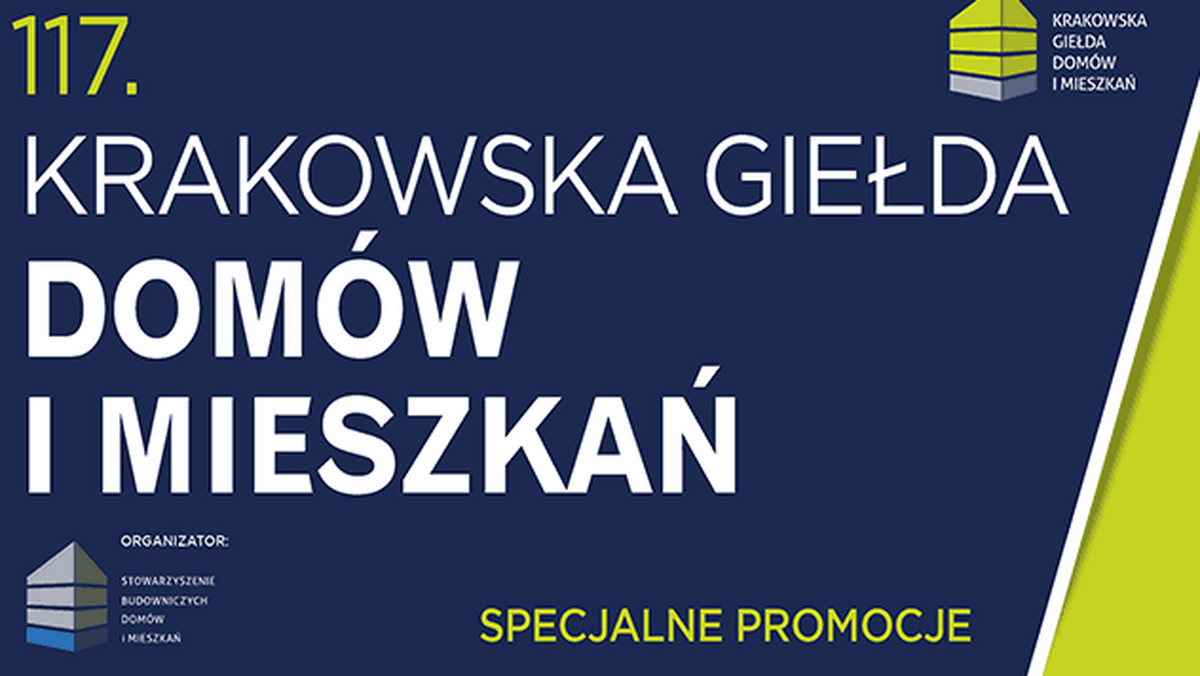 W dniach 3.09 - 4.09 w Krakowie odbędzie się 117. edycja Krakowskiej Giełdy Domów i Mieszkań. Zwiedzający będą mogli obejrzeć oferty nowych mieszkań, a także wysłuchać porad na temat projektowania i aranżacji mieszkań.