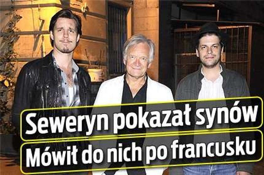 Seweryn pokazał synów. Mówił do nich po francusku