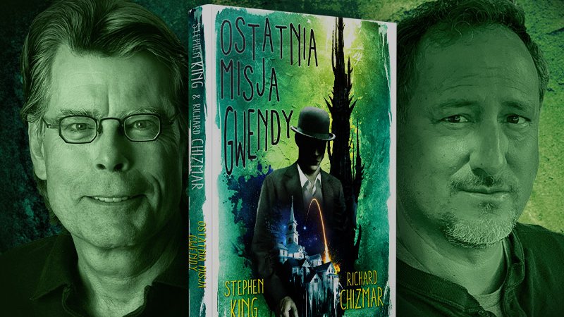 Stephen King, Richard Chizmar "Ostatnia misja Gwendy"